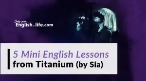 希雅的鈦山磐石 (Titanium by Sia) ｜五個英文小課程