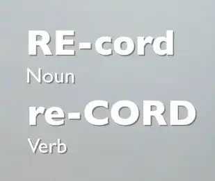 record 發音 中文記錄，動詞與名詞發音的不同