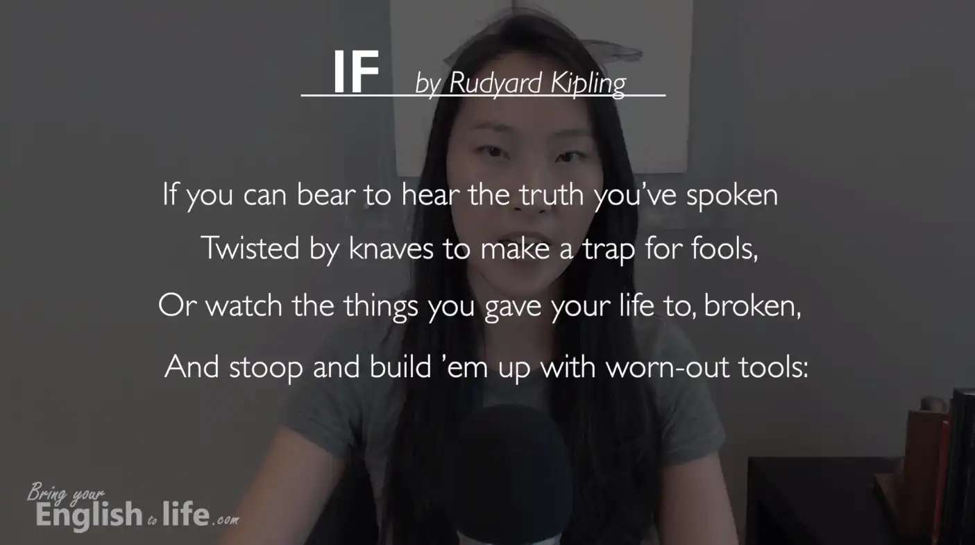 If you can bear to hear the truth you’ve spoken｜If by Rudyard Kipling