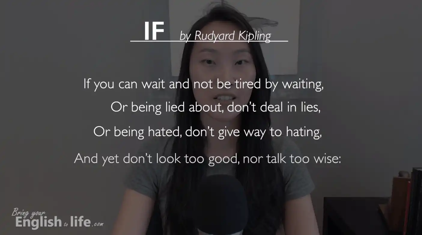 If you can wait and not be tired by waiting,｜If by Rudyard Kipling